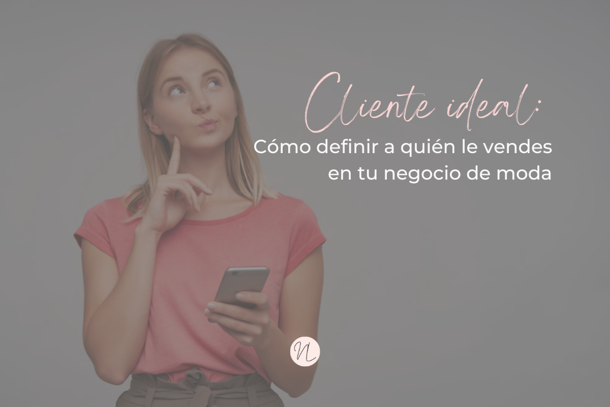 Cliente ideal en los negocios de moda y belleza