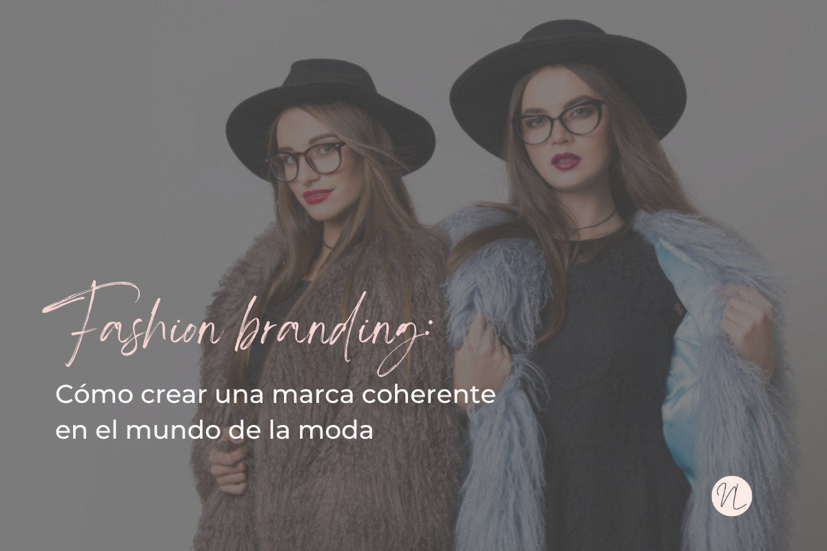 Guía de branding de moda para crear una marca irresistible